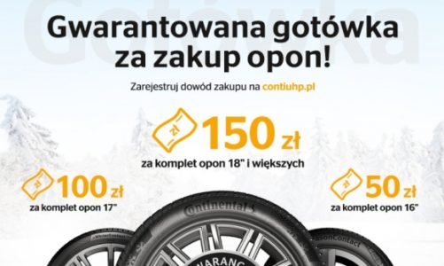 Wielki powrót wielkiej promocji: gwarantowana gotówka za zakup opon Continental